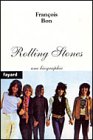 Rolling Stones : Une biographie