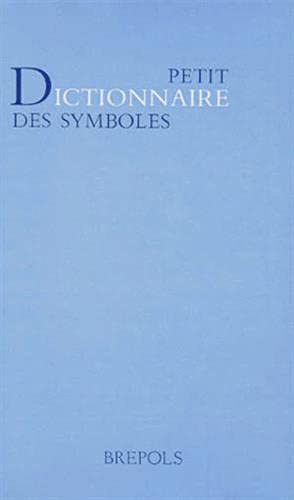 DICTIONNAIRE DES SYMBOLES