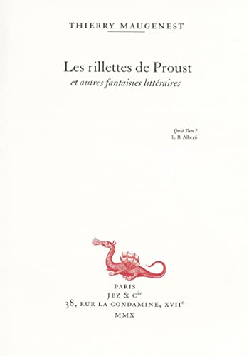 Les rillettes de Proust et autres fantaisies littéraires