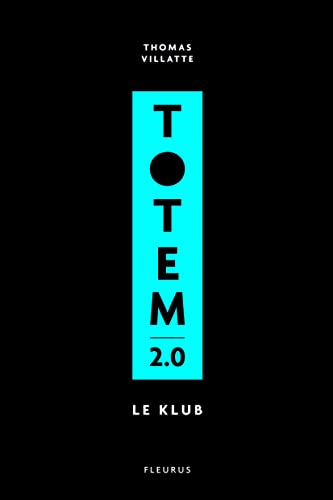 Totem - Tome 2 - Totem 20, tome 2: Le Klub