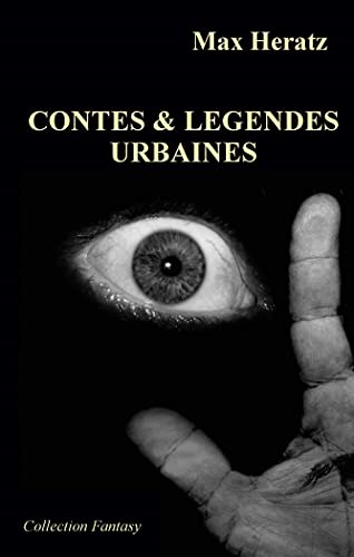 Contes & légendes urbaines: Tome 1