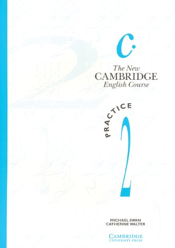 THE NEW CAMBRIDGE ENGLISH COURSE PRACTICE 2. Without key