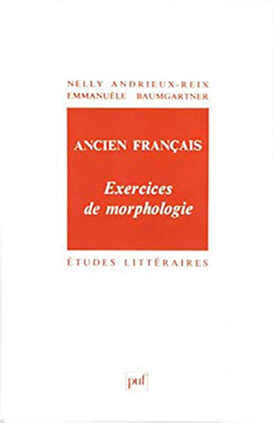 Ancien français : Exercices de morphologie