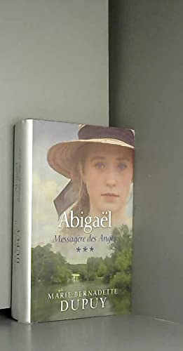 Abigaël, messagère des anges, tome 3