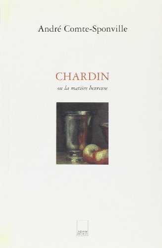 Chardin, la matière heureuse