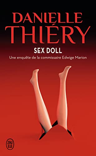Sex doll: Une enquête de la commissaire Edwige Marion