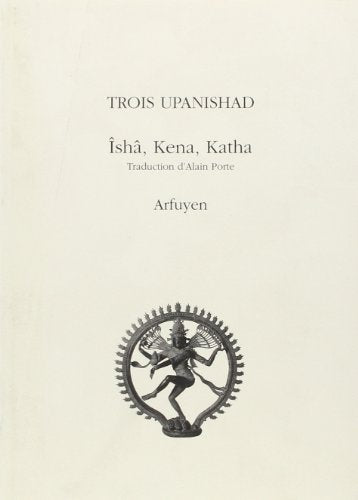 Trois Upanishad Isha Kena Katha