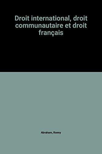 DROIT INTERNATIONAL COMMUNAUTAIRE ET FRANC.