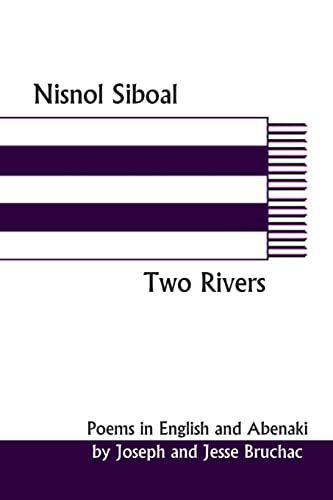 Nisnol Siboal / Two Rivers