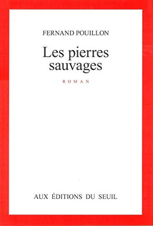 Les pierres sauvages