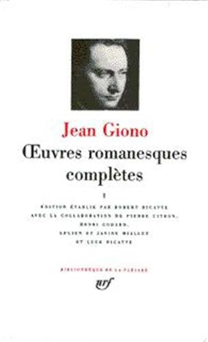 Giono : Oeuvres romanesques complètes, tome 1