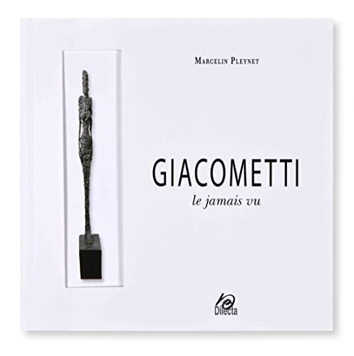 Giacometti: Le jamais vu