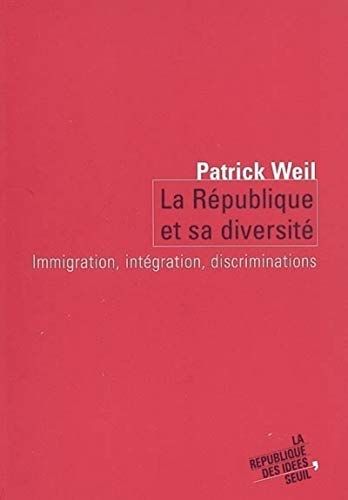 La République et sa diversité. Migrations, intégration, discrimination