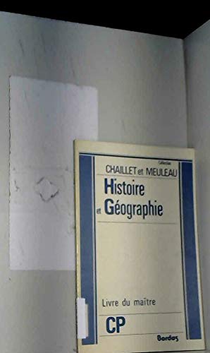 HISTOIRE GEOGRAPHIE CP. Livre du maître