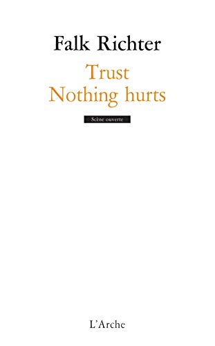Trust / Nothing hurts