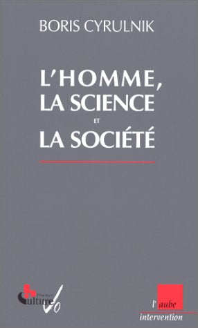L'Homme, la science et la société
