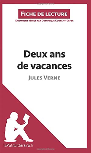 Deux ans de vacances de Jules Verne (Fiche de lecture): Résumé complet et analyse détaillée de l'oeuvre