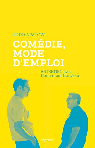 Comédie, mode d'emploi - Entretien avec Judd Apatow