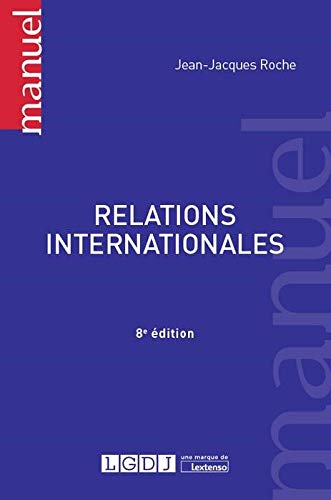 RELATIONS INTERNATIONALES - 8EME EDITION