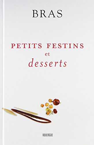 Petits festins et desserts: Nouvelle édition