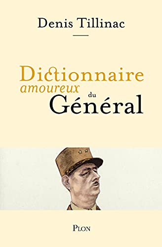 Dictionnaire amoureux du Général