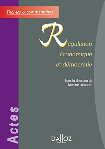 Régulation économique et démocratie