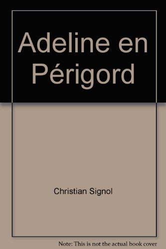 Adeline en Périgord