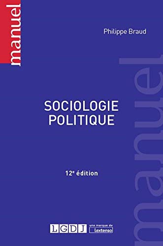 SOCIOLOGIE POLITIQUE - 12ÈME ÉDITION