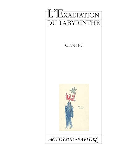 Exaltation Du Labyrinthe (l')
