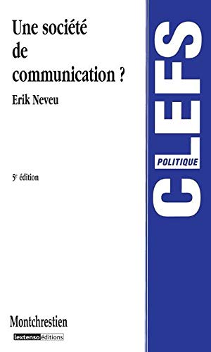 UNE SOCIÉTÉ DE COMMUNICATION ? - 5ÈME ÉDITION