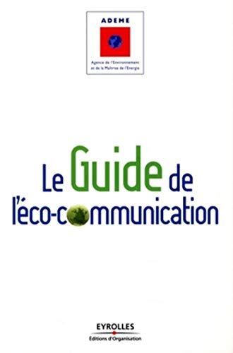 Le guide de l'éco-communication