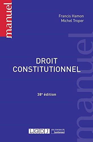 DROIT CONSTITUTIONNEL 38EME EDITION