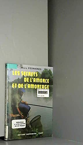 Les secrets de l'amorce et de l'amorcage