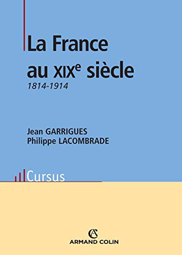 La France au XIXe siècle: 1814-1914
