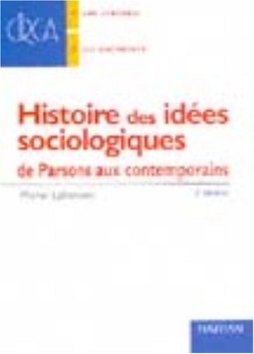 Histoires des idées sociologiques.