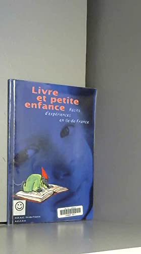 Livre et petite enfance : Récits d'expériences en Île-de-France