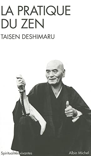 La Pratique du Zen