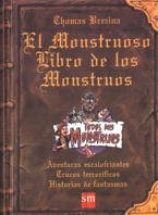 El monstruoso libro de los monstruos/ The Monstrous Book of Monsters