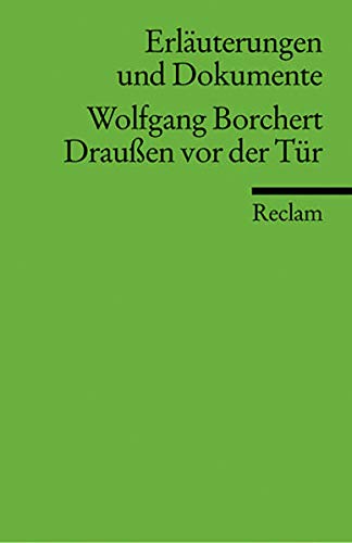Borchert, W: Draussen vor der Tuer