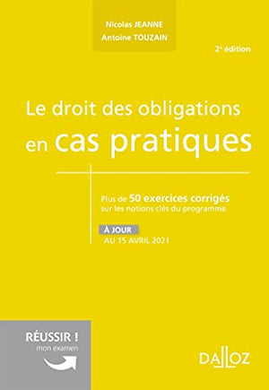 Le droit des obligations en cas pratiques