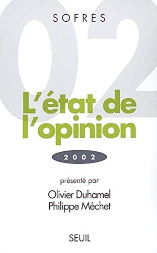 L'état de l'opinion. Edition 2002