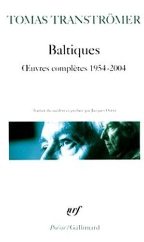 Baltiques: Œuvres complètes 1954-2004
