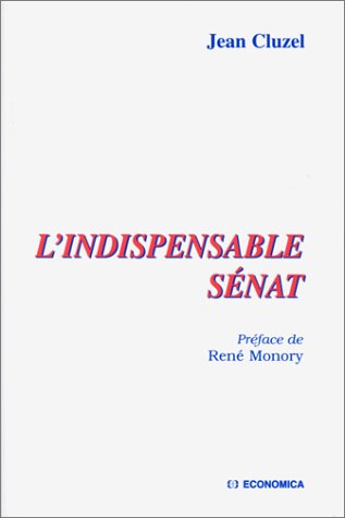 L'indispensable Sénat