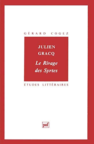 Julien Gracq, Le rivage des Syrtes