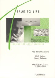 True to Life Pre-intermediate Personal study workbook: English for Adult Learners