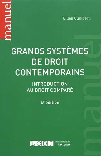 Grands systèmes de droit contemporains: Introduction au droit comparé (2019) (4e éd.)