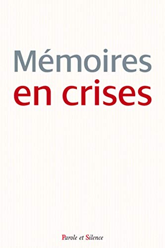 Mémoires en crises