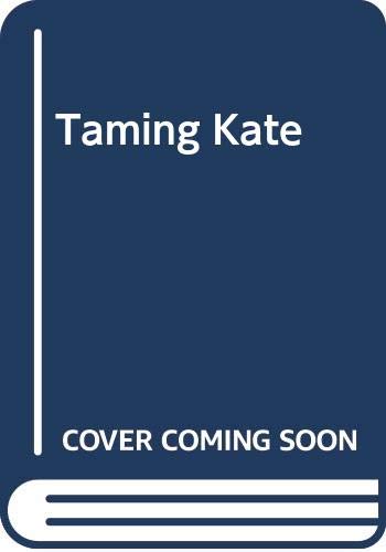 Taming Kate