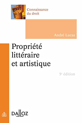 Propriété littéraire et artistique. 5e éd.