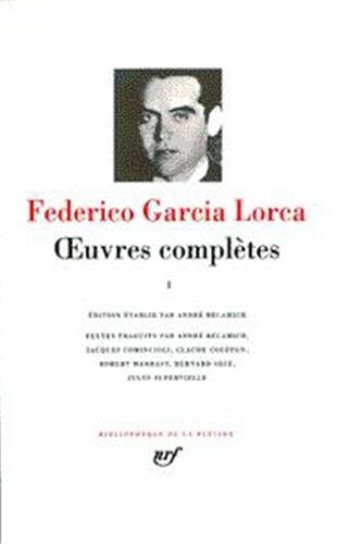 García Lorca : Oeuvres complètes, tome 1 : Poésie